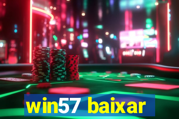 win57 baixar